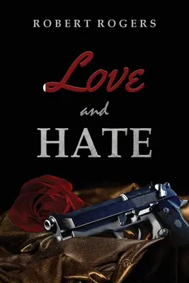 Láska a nenávisť - Love and Hate