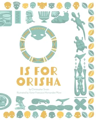 O ako Orisha - O is for Orisha