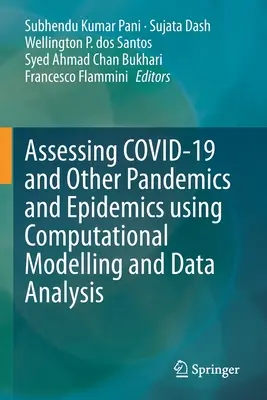 Hodnotenie Covid-19 a iných pandémií a epidémií pomocou počítačového modelovania a analýzy údajov - Assessing Covid-19 and Other Pandemics and Epidemics Using Computational Modelling and Data Analysis