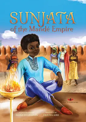 Sunjata z ríše Mande - Sunjata of the Mande Empire