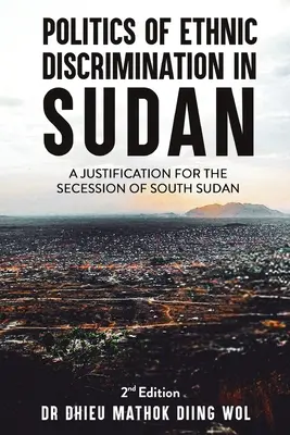 Politika etnickej diskriminácie v Sudáne - Politics of Ethnic Discrimination in Sudan