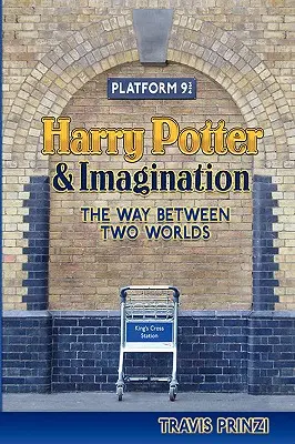 Harry Potter a predstavivosť: Cesta medzi dvoma svetmi - Harry Potter & Imagination: The Way Between Two Worlds