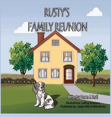Rustyho rodinné stretnutie - Rusty's Family Reunion