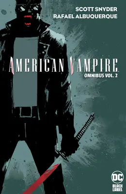 Americký upír Omnibus Vol. 2 - American Vampire Omnibus Vol. 2
