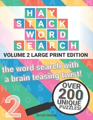 Hľadanie slov v kope sena (VEĽKÁ TLAČ): Vydanie 2 - hľadanie slov s dráždivými myšlienkami! - Haystack Wordsearch (LARGE PRINT): Volume 2 - the word search with a brain teasing twist!
