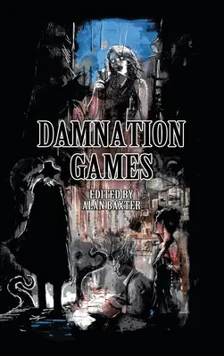 Zatratené hry - Damnation Games