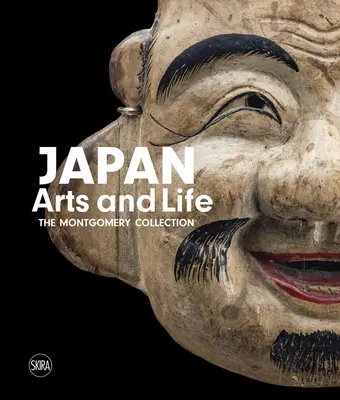 Japonsko: Umenie a život: Montgomeryho zbierka - Japan: Arts and Life: The Montgomery Collection