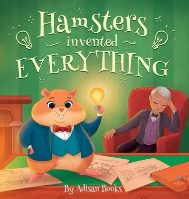 Škrečky vymysleli všetko - Hamsters Invented Everything