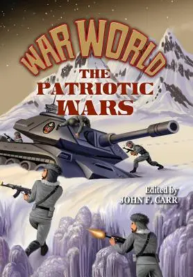 Vojnový svet: Vlastenecké vojny - War World: The Patriotic Wars