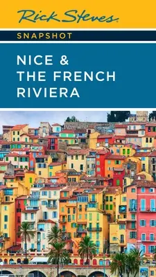 Rick Steves Snapshot Nice a Francúzska riviéra - Rick Steves Snapshot Nice & the French Riviera