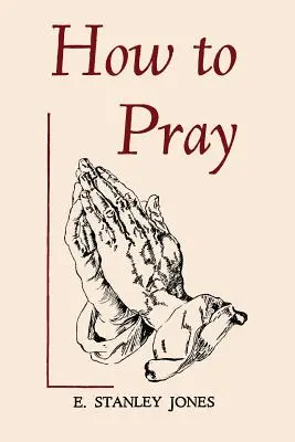 Ako sa modliť - How to Pray