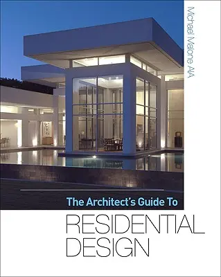 Sprievodca architekta obytným dizajnom - The Architect's Guide to Residential Design