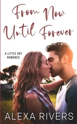 Odteraz až navždy - From Now Until Forever