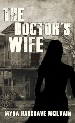 Doktorova žena - The Doctor's Wife