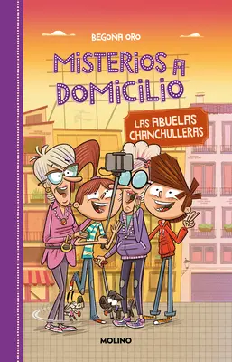 Las Abuelas Chanchulleras / Podvodné babičky - Las Abuelas Chanchulleras / The Scam Grannies