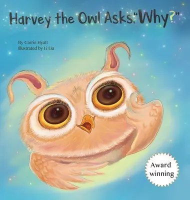 Sova Harvey sa pýta: Prečo? - Harvey the Owl Asks, Why?