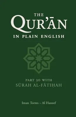 Korán v jednoduchej angličtine: Časť 30 so súrou Al-Fatihah - The Qur'an in Plain English: Part 30 with Surah Al-Fatihah