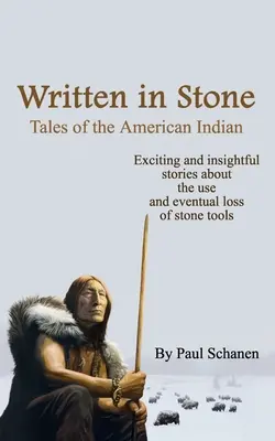 Napísané v kameni - Príbehy amerických Indiánov - Written In Stone - Tales of the American Indian
