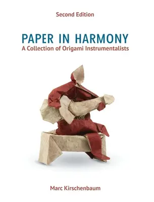 Papier v harmónii: Séria Origami inštrumentalistov - Paper in Harmony: A Collection of Origami Instrumentalists