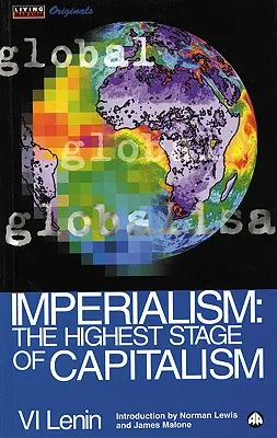 Imperializmus: Najvyššie štádium kapitalizmu - Imperialism: The Highest Stage of Capitalism
