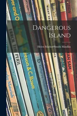 Nebezpečný ostrov - Dangerous Island