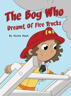 Chlapec, ktorý sníval o hasičských autách - The Boy Who Dreamt of Fire Trucks
