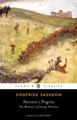 Sherstonov pokrok: Spomienky Georgea Sherstona - Sherston's Progress: The Memoirs of George Sherston