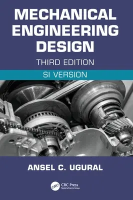 Strojársky dizajn (vydanie SI) - Mechanical Engineering Design (SI Edition)