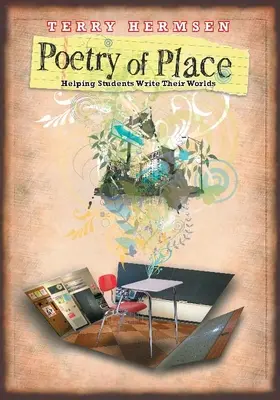 Poézia miesta: Pomáhať študentom písať ich svet - Poetry of Place: Helping Students Write Their Worlds
