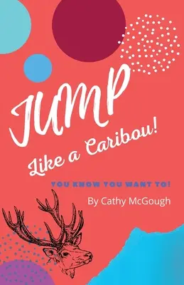 Skoč ako karibu - Jump Like a Caribou