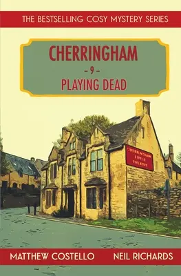Hra na mŕtveho: Záhada Cherringham Cosy - Playing Dead: A Cherringham Cosy Mystery