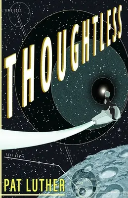 Bezmyšlienkovité - Thoughtless