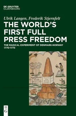 Prvá úplná sloboda tlače na svete: Radikálny dánsko-nórsky experiment v rokoch 1770 - 1773 - The World's First Full Press Freedom: The Radical Experiment of Denmark-Norway 1770-1773