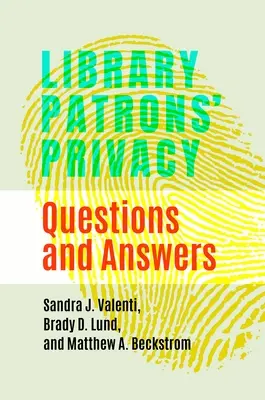 Súkromie patrónov knižnice: Otázky a odpovede - Library Patrons' Privacy: Questions and Answers