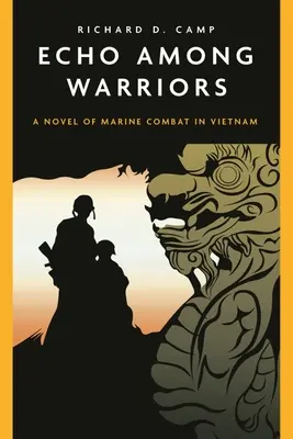 Ozvena medzi bojovníkmi: Dávid Davis: Boj zblízka vo vietnamskej džungli - Echo Among Warriors: Close Combat in the Jungle of Vietnam