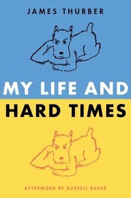 Môj život a ťažké časy - My Life and Hard Times