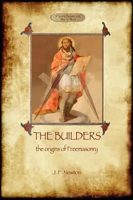 Stavitelia: Stavitelia: Pôvod a história slobodomurárstva (Aziloth Books) - The Builders: The Origin & History of Freemasonry (Aziloth Books)