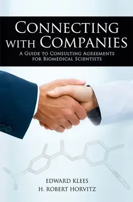 Spojenie so spoločnosťami: Príručka ku konzultačným zmluvám pre biomedicínskych vedcov - Connecting with Companies: A Guide to Consulting Agreements for Biomedical Scientists