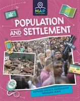 Zmapujte si svoju planétu: Obyvateľstvo a osídlenie - Map Your Planet: Population and Settlement