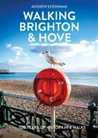 Prechádzky po Brightone a Hove - Walking Brighton & Hove