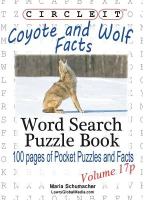 Zakrúžkujte, Fakty o kojotoch a vlkoch, vrecková veľkosť, hľadanie slov, puzzle - Circle It, Coyote and Wolf Facts, Pocket Size, Word Search, Puzzle Book