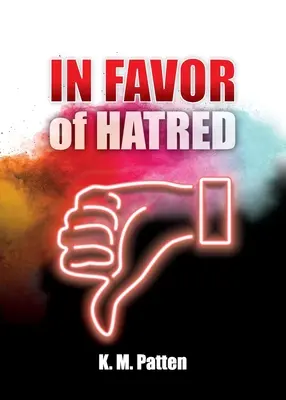 V prospech nenávisti - In Favor of Hatred
