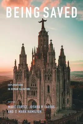 Byť spasený: Bádanie o ľudskej spáse - Being Saved: Explorations in Human Salvation