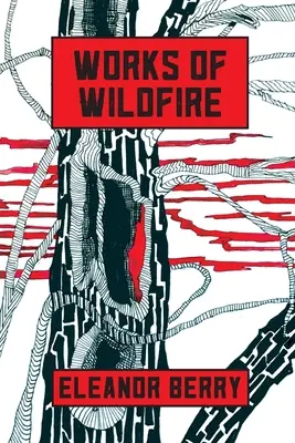 Diela Wildfire: básne - Works of Wildfire: poems