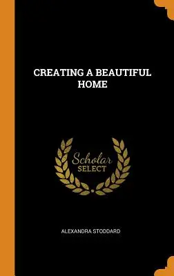 Vytváranie krásneho domova - Creating a Beautiful Home