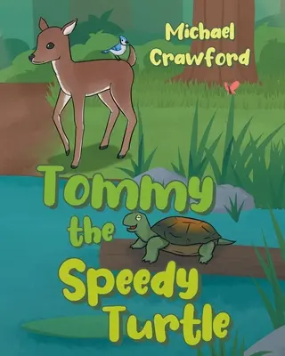 Tommy, rýchla korytnačka - Tommy the Speedy Turtle
