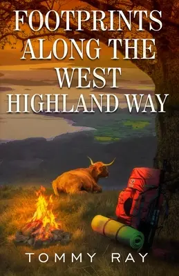 Stopy po West Highland Way - Footprints Along the West Highland Way