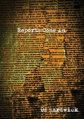 Prichádzajú správy - Reports Come In