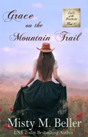 Milosť na horskej ceste - Grace on the Mountain Trail