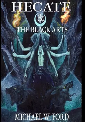 Hekaté a čierne umenia: Liber Necromantia - Hecate & The Black Arts: Liber Necromantia